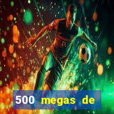 500 megas de internet equivale a quantos gigas