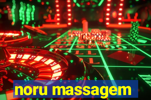 noru massagem