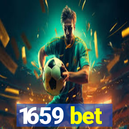 1659 bet