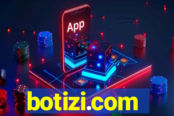 botizi.com