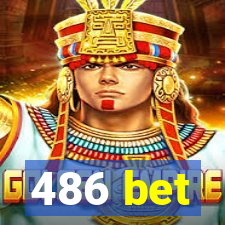 486 bet