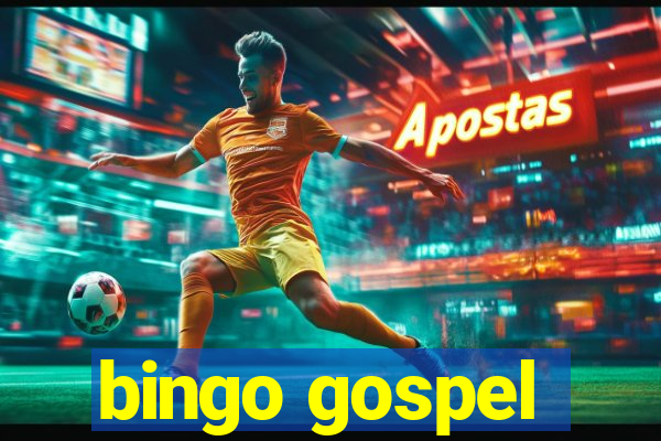 bingo gospel