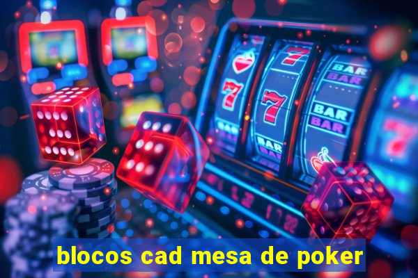 blocos cad mesa de poker