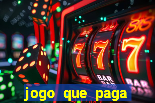 jogo que paga dinheiro de verdade sem precisar depositar