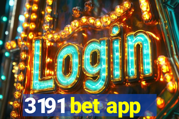 3191 bet app