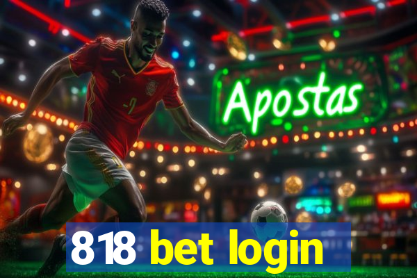 818 bet login