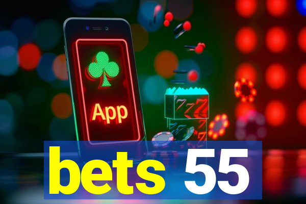 bets 55