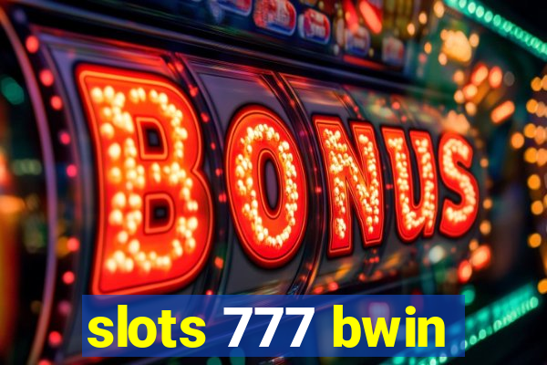 slots 777 bwin