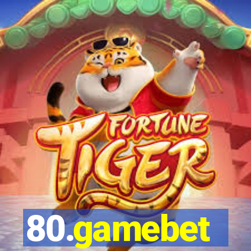 80.gamebet