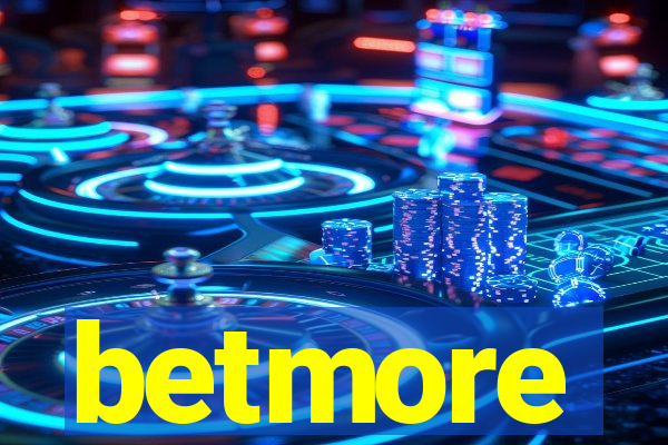 betmore