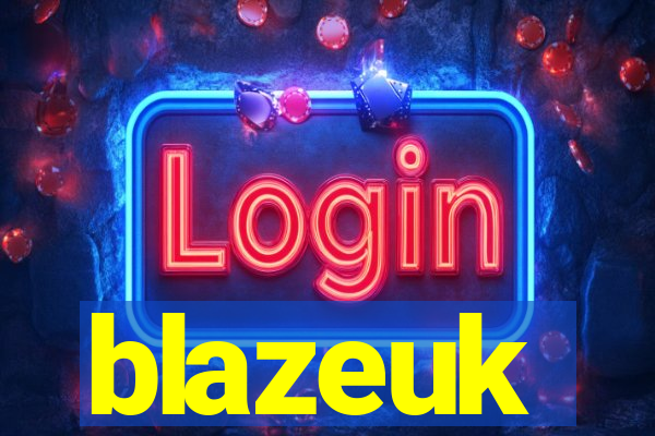 blazeuk