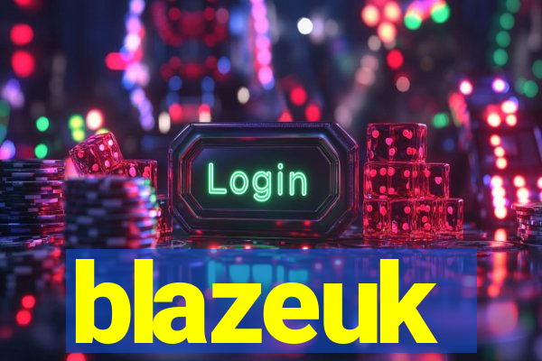 blazeuk