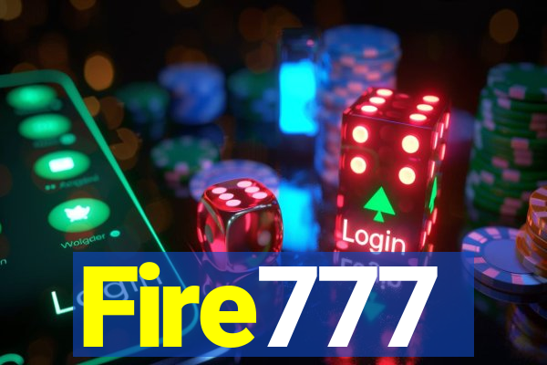 Fire777