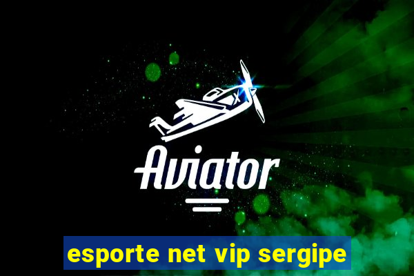 esporte net vip sergipe