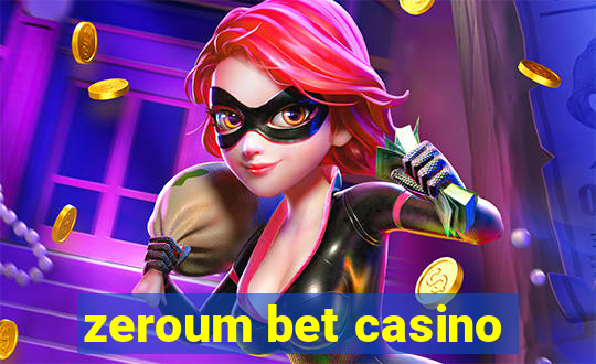 zeroum bet casino