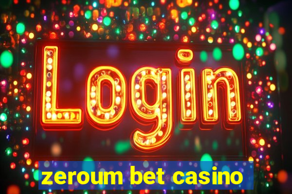 zeroum bet casino