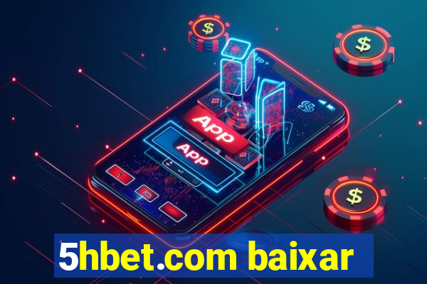 5hbet.com baixar