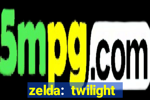 zelda: twilight princess rom zelda twilight princess rom pt-br dolphin