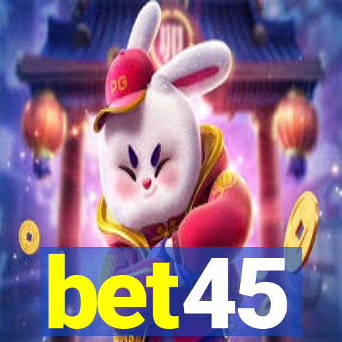 bet45