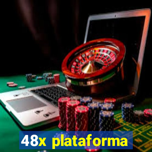 48x plataforma