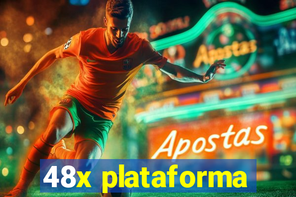 48x plataforma