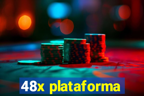 48x plataforma