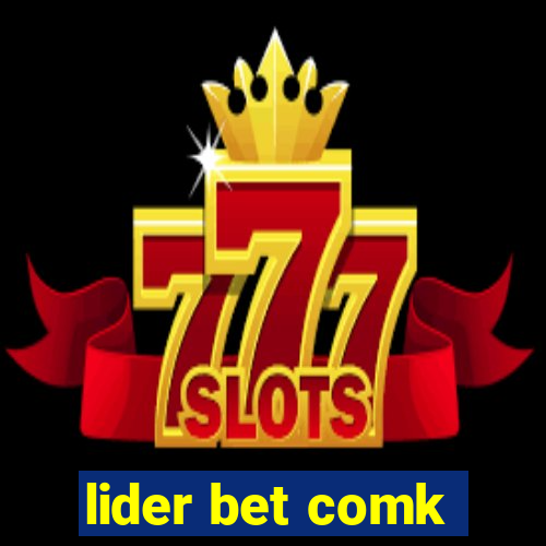 lider bet comk