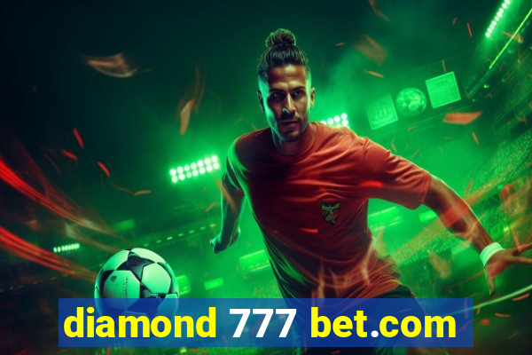 diamond 777 bet.com