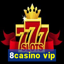 8casino vip