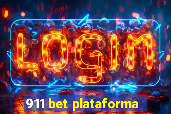 911 bet plataforma