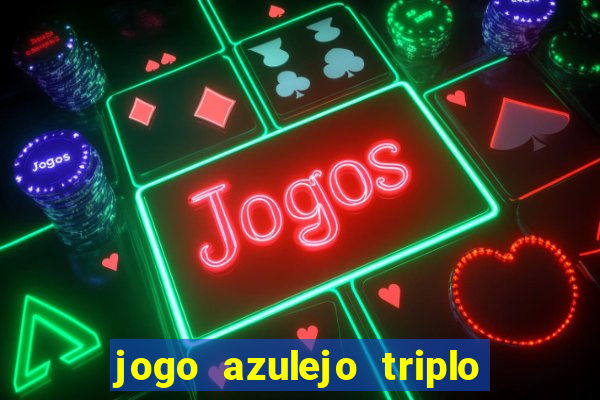 jogo azulejo triplo do oceano paga mesmo