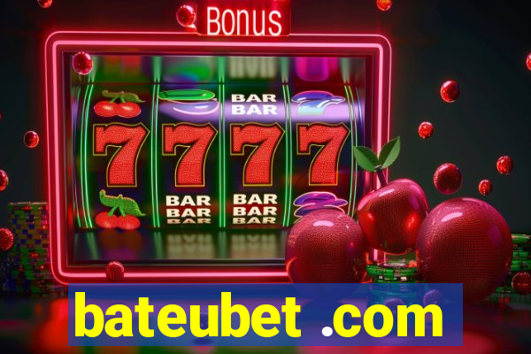 bateubet .com