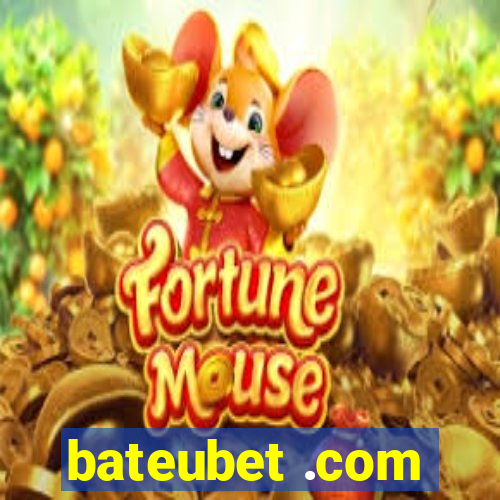 bateubet .com