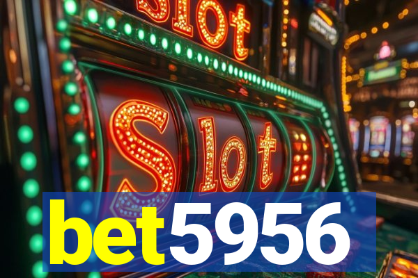 bet5956