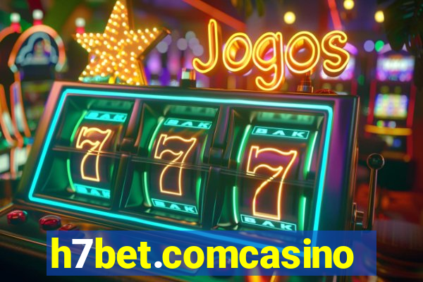 h7bet.comcasino