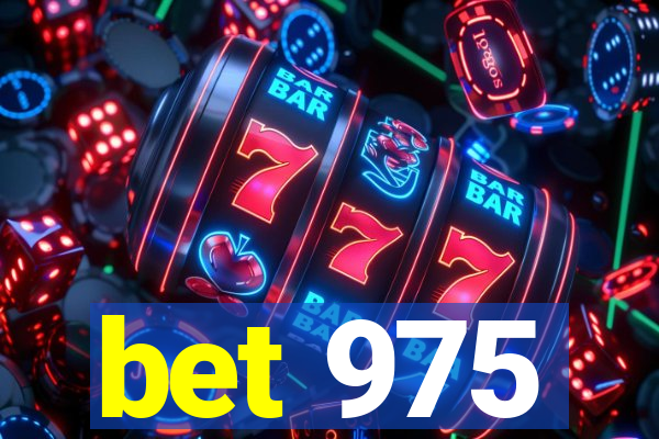 bet 975