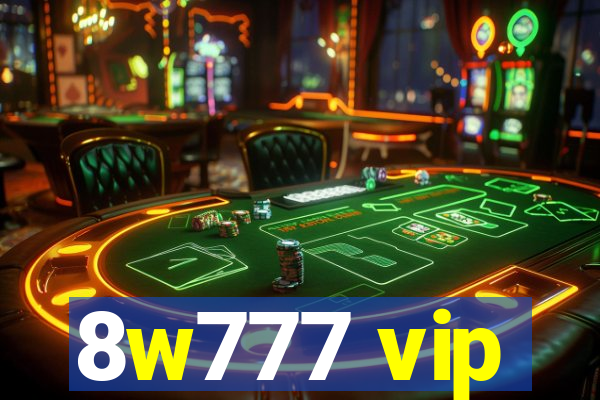 8w777 vip