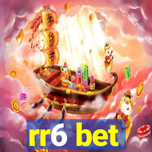 rr6 bet