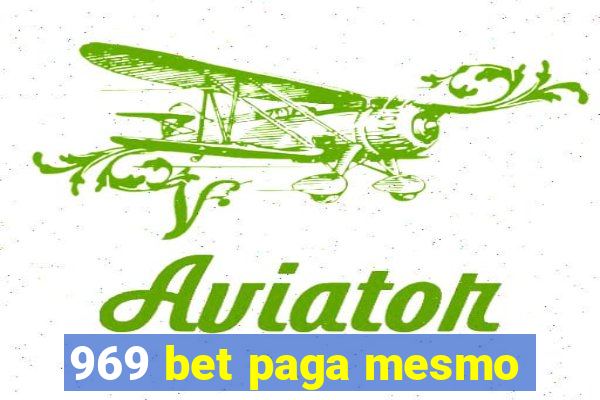 969 bet paga mesmo