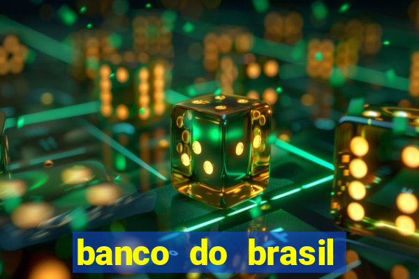 banco do brasil 777 plataforma