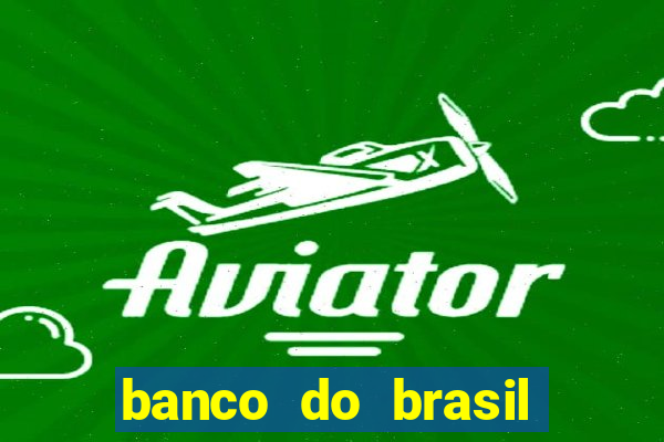 banco do brasil 777 plataforma