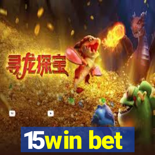 15win bet