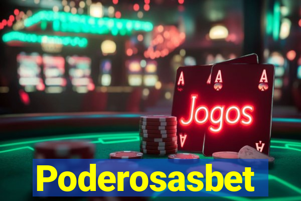 Poderosasbet