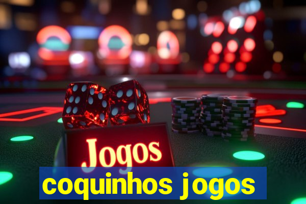 coquinhos jogos