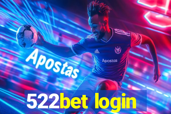 522bet login