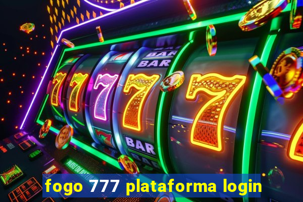 fogo 777 plataforma login