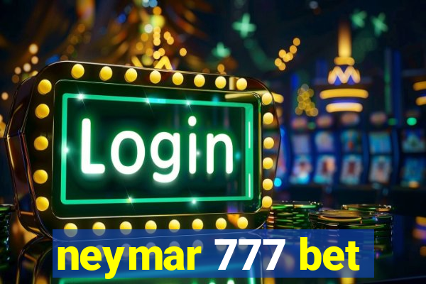 neymar 777 bet