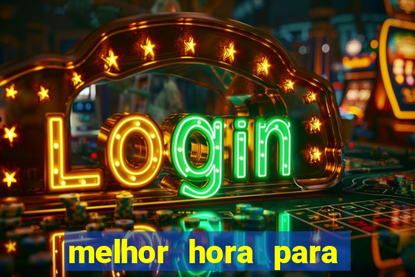 melhor hora para jogar fortune touro