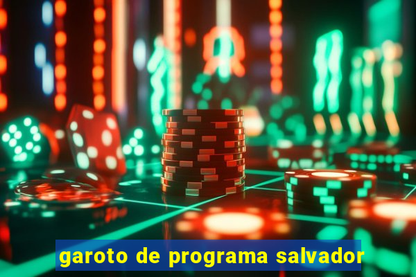 garoto de programa salvador