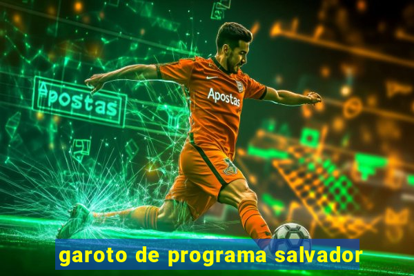 garoto de programa salvador